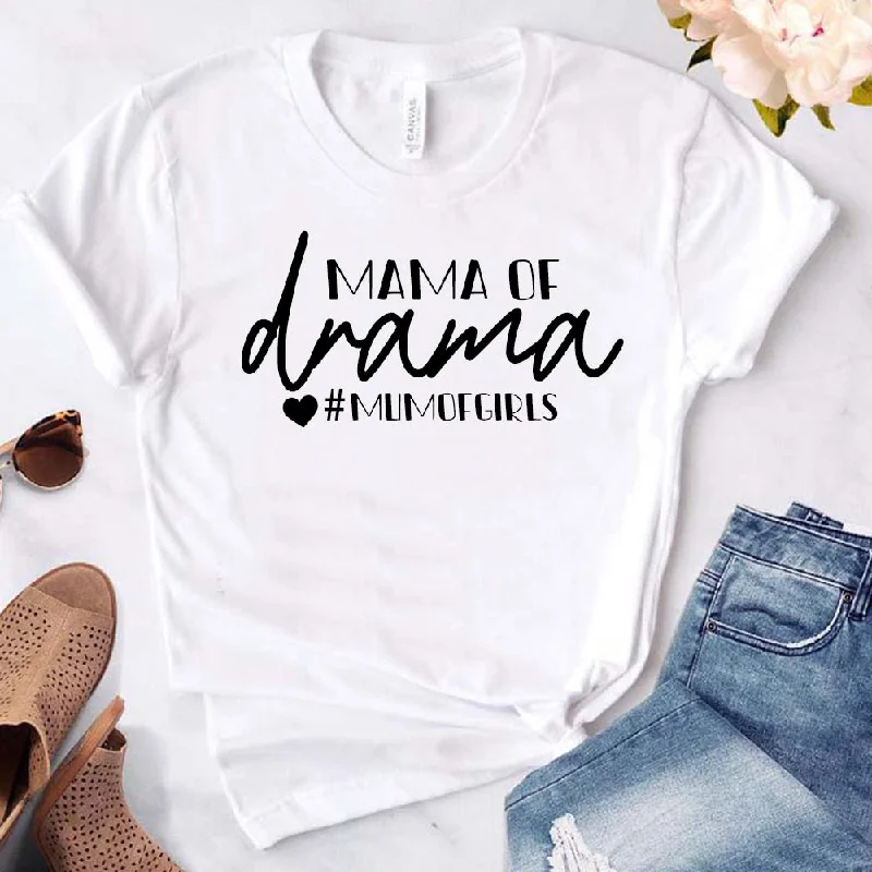 Mama Of Drama T-Shirt (MRK X)