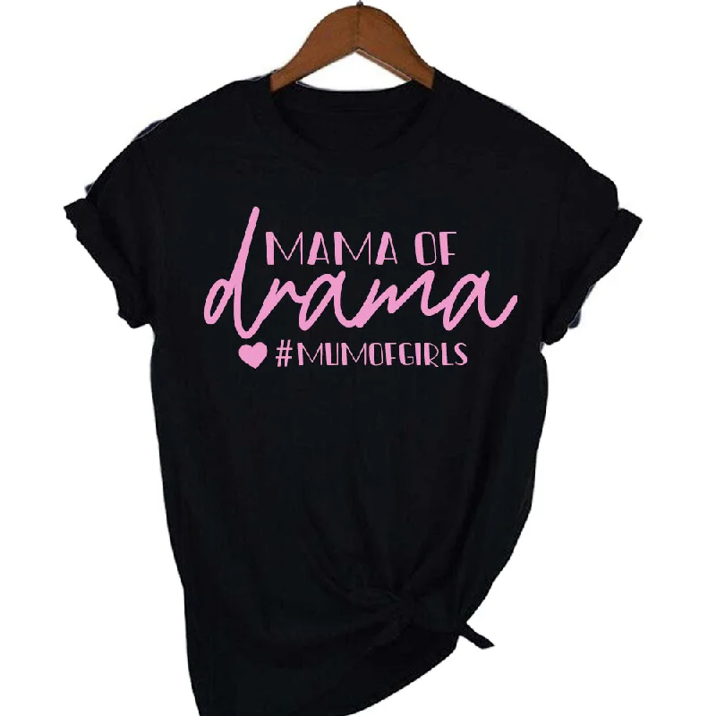 Mama Of Drama T-Shirt (MRK X)